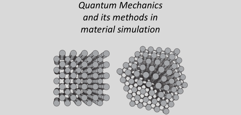 مکانیک کوانتومی و روش‌های آن در شبیه سازی مواد (MIT+PURDUE)